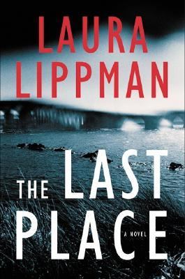 The last place: a novel