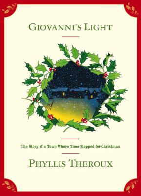 Giovanni's light: the story of a town where time stopped for Christmas