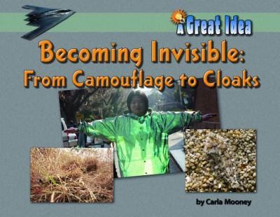 Becoming invisible : from camouflage to cloaks