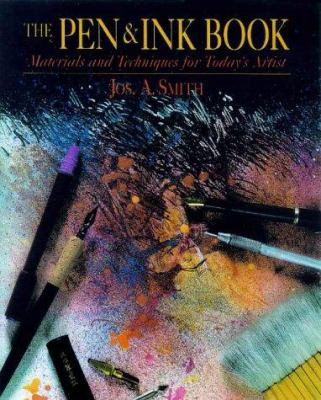 The pen and ink book: materials and techniques for today's artist