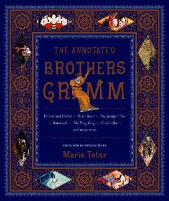 The annotated Brothers Grimm