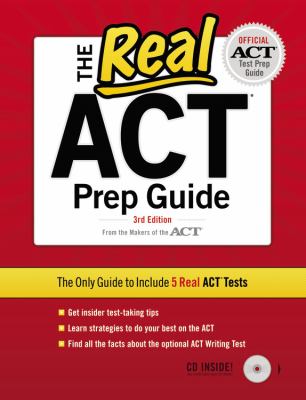 The real ACT prep guide : the only official prep guide from the makers of the ACT