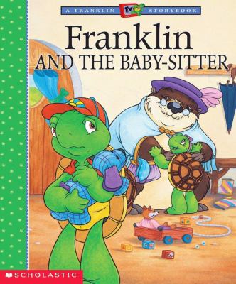 Franklin and the baby-sitter