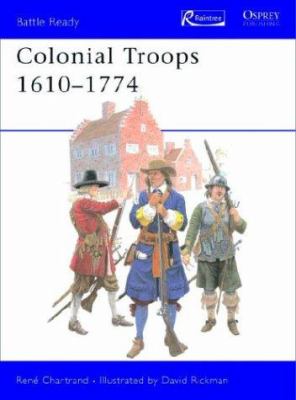 Colonial troops, 1610-1774