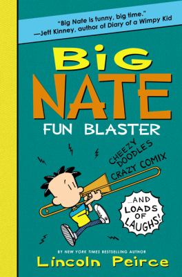 Big Nate : fun blaster