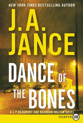 Dance of the bones : A J.P. Beaumont and Brandon Walker novel