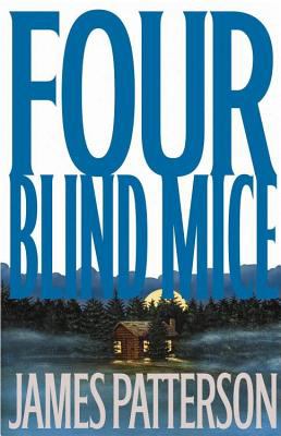 Four blind mice : a novel