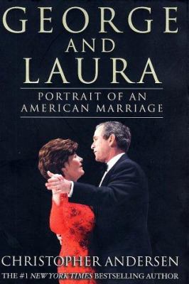 George and Laura : portrait of an American marriage
