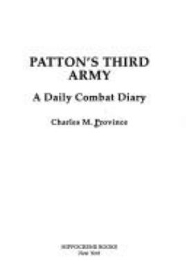 Patton's Third Army : a daily combat diary