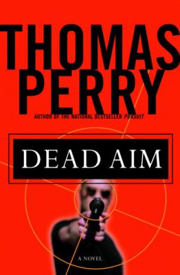 Dead Aim: a novel