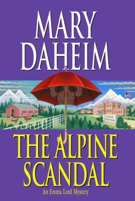 The Alpine scandal: an Emma Lord mystery