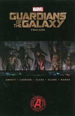 Guardians of the Galaxy : prelude