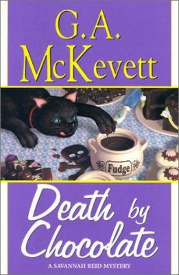 Death by chocolate: a savannah Reid mystery