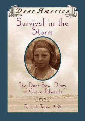 Survival in the storm: the dust bowl diary of Grace Edwards