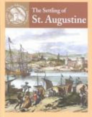The settling of St. Augustine
