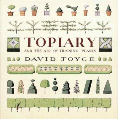 Topiary and the art of training plants