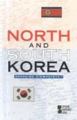 North and South Korea : opposing viewpoints