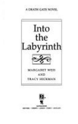 Into the Labyrinth : a death gate novel