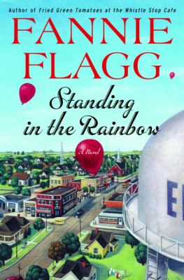 Standing in the rainbow: a novel