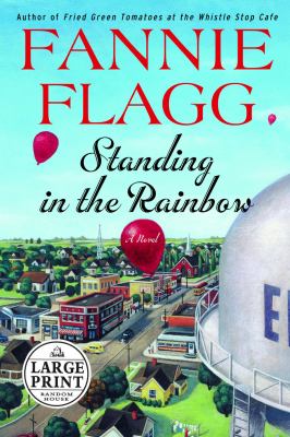 Standing in the rainbow: a novel