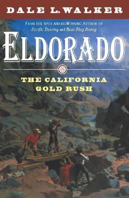 Eldorado : the California Gold Rush