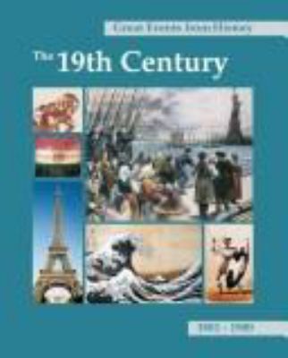 Great events from history, The 19th century, 1801-1900|h book /