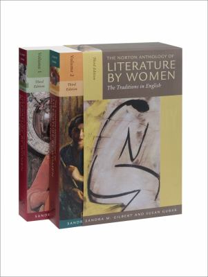 The Norton anthology of literature by women : the traditions in English