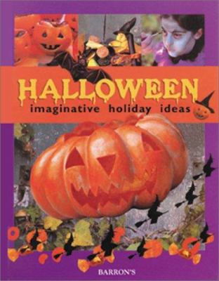 Halloween : imaginative holiday ideas