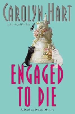 Engaged to die : a death on demand mystery