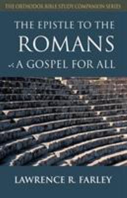 The Epistle to the Romans : a gospel for all