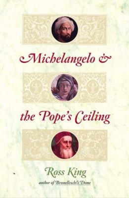 Michelangelo & the Pope's ceiling