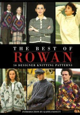 The best of Rowan : 50 designer knitting patterns