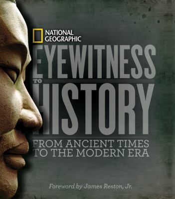 Eyewitness to history : from ancient times to the modern era