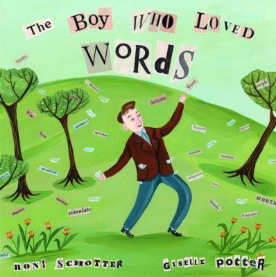 The boy who loved words