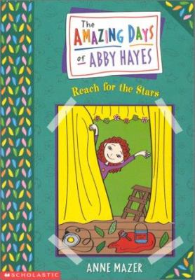 The amazing days of Abby Hayes: reach for the stars