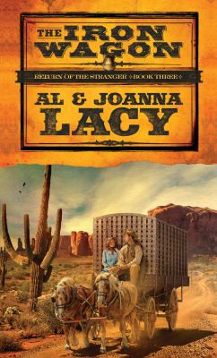 The iron wagon [large print] : by Al & JoAnna Lacy.