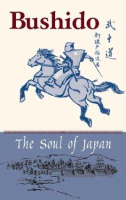 Bushido : the soul of Japan