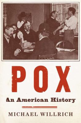 Pox : an American history
