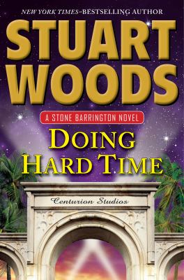 Doing hard time : [a Stone Barrington novel]