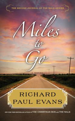 Miles to go : the second journal of The walk