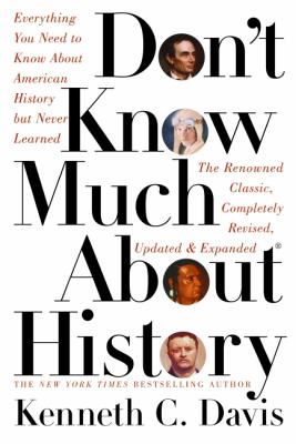 History : everything you need to know about American history but never learned