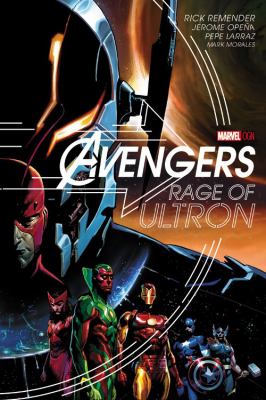Avengers. Rage of Ultron /