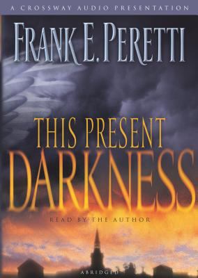 This present darkness : a novel