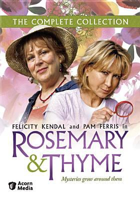 Rosemary & Thyme : the complete collection