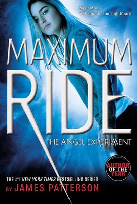 Maximum Ride: the angel experiment