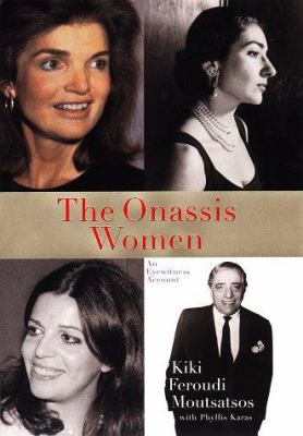 The Onassis women : an eyewitness account