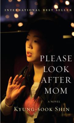 Please look after mom : a novel