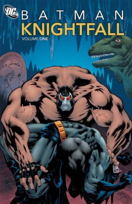 Batman. Volume one / Knightfall.