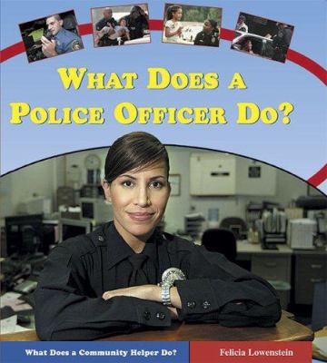 What does a police officer do?