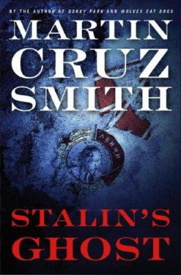 Stalin's ghost : an Arkady Renko novel